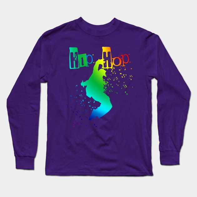 Hip Hop Dancer Long Sleeve T-Shirt by letnothingstopyou